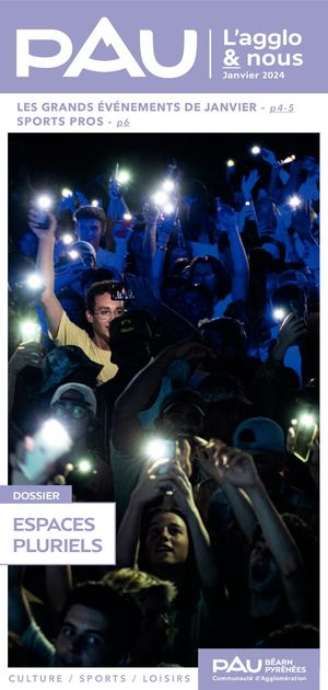 Pau l'Agglo & Nous - Janvier 2024