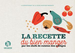 La recette du bien manger par les chefs de cuisine des collèges