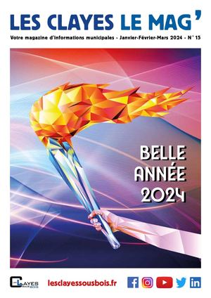 Les Clayes Le Mag' #15 - Janvier, février, mars 2024