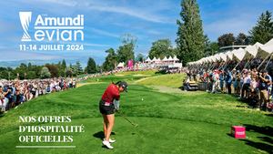 The Amundi Evian Championship 2024 - Offres D'hospitalité