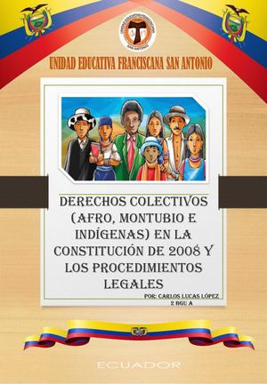 Derechos Colectivos (Afro, Montubio E Indígenas