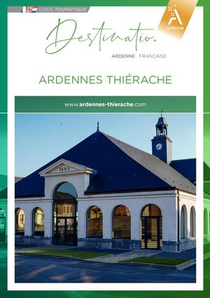 Guide Touristique Ardennes Thiérache 2024