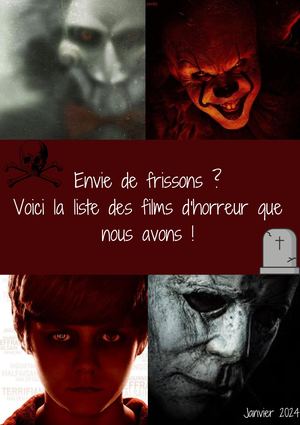 Envie De Frissons Faite Votre Choix Parmi Tout Nos Films D'horreur !