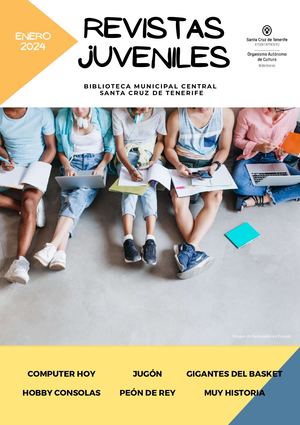 Boletín de sumarios de revistas juveniles. Biblioteca Municipal Central Santa Cruz (enero 2024)