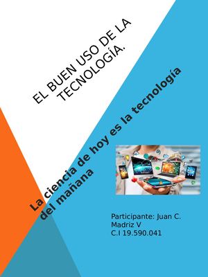 El Buen Uso De La Tecnología Juan Carlos