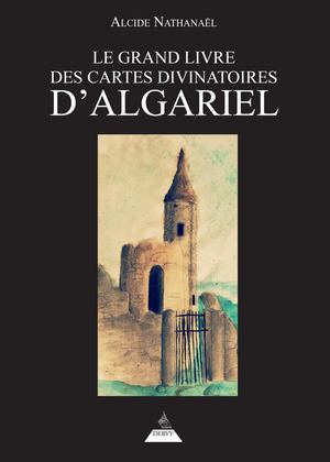 Le Grand Livre des cartes divinatoires d'Algariel, Alcide NATHANAEL (EXTRAIT)