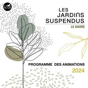 Programmation 2024 Jardins Suspendus