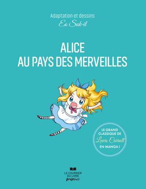 Alice au pays des merveilles, Eo SUK-IL (EXTRAIT)