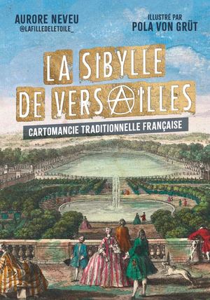 La Sibylle de Versailles, Aurore NEVEU, (illustratrice) Pola VON GRÜT (EXTRAIT)