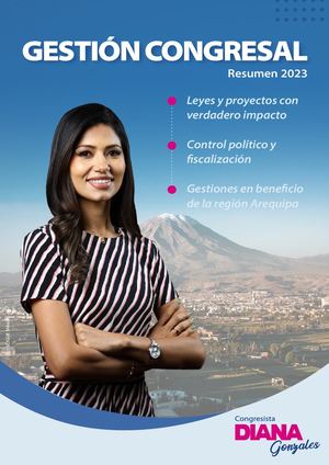 Resumen de gestión 2023 - Congresista Diana Gonzales Delgado