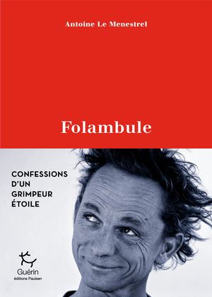 Le Folambule-Antoine Le Menestrel