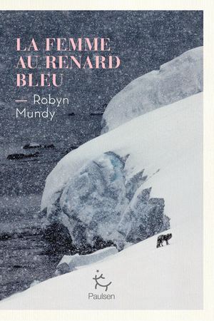 La Femme Au Renard Bleu-Robyn Mundy