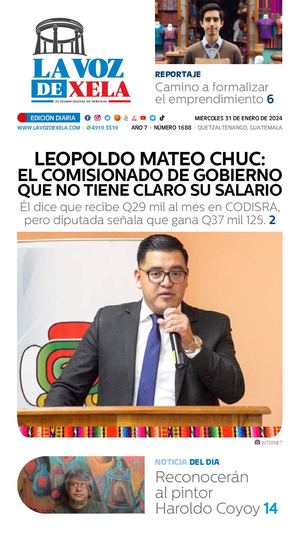 EDICIÓN DIGITAL #1688 del diario LA VOZ DE XELA