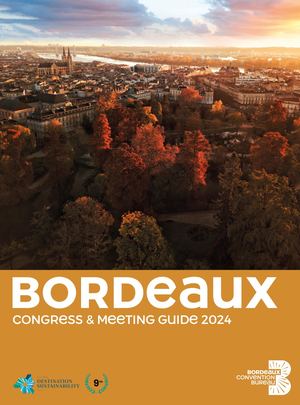 BORDEAUX CONGRESS & MEETING GUIDE 2024