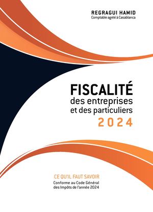 FISCALITÉ des entreprises et des particuliers 20244