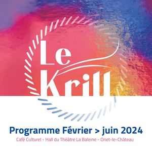 Café Culturel Le Krill - Programme Fév-Juin 2024