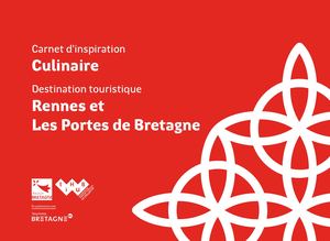 Carnet Inspiration Culinaire Rennes et les Portesde Bretagne