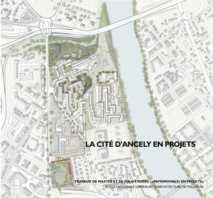 LA CITÉ D’ANCELY EN PROJETS