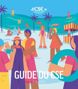 GUIDE DU CSE - ÉTÉ 2024