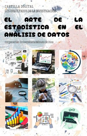 Cartilla Digital: EL ARTE DE LA ESTADÍSTICA EN EL ANÁLISIS DE DATOS