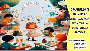 Cuadernillo de actividades artísticas enfocadas en mejorar la convivencia escolar.