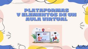 Plataformas Y Elementos De Un Aula Virtual