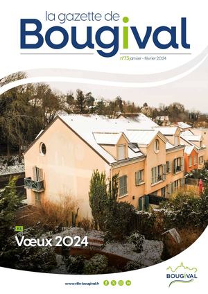 La Gazette de Bougival n°73 Janvier - février 2024