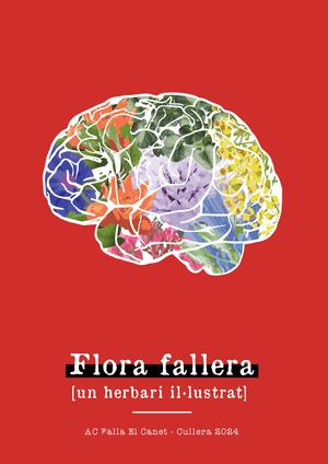 Flora fallera: un herbari il·lustrat - Falles 2024 - AC FALLA EL CANET - Volum I