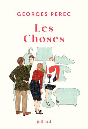 Les Choses - Georges Perec