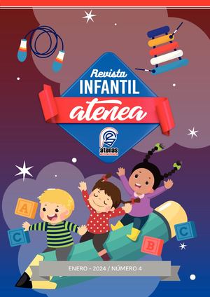 Revista Infantil Atenea 04 2024 AÑO 3 NÚMERO 4