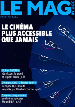Le Mag by UGC - février 2024