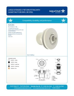 1020Fxxx - Large Extended 2in Return Fitting With Gasket Nut For Vinyl, Fiberglass Or Steel