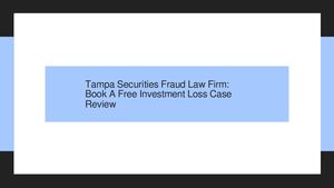 Calaméo - Tampa Securities Fraud Law Firm: Book A Free Investment Loss ...