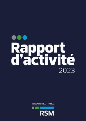 Rapport d'activité Fondation RSM 2023