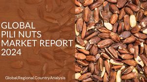 Pili Nuts Market Report 2024