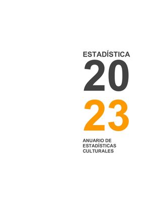 Anuario de estadísticas culturales 2023. Síntesis de indicadores estadíticos culturales