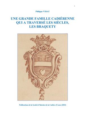 LES BRAQUETY, UNE GRANDE FAMILLE CADIÉRENNE  QUI A TRAVERSÉ LES SIÈCLES