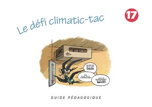 Cahier d'ariena n°17 - Le défi climatic-tac - Guide pédagogique