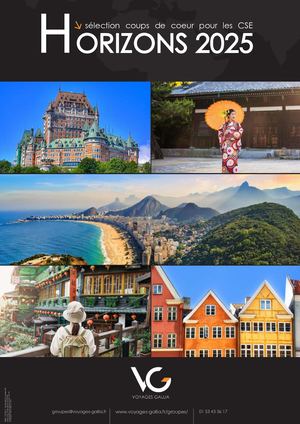 Brochure Voyages Gallia Groupes Horizons 2025