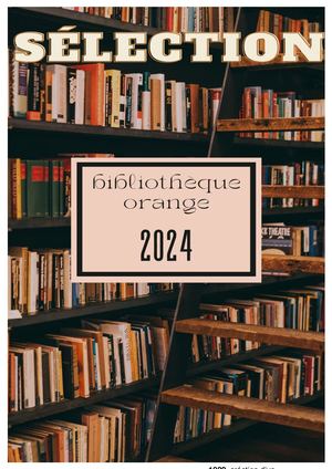 Sélection Bibliothèque orange 2024