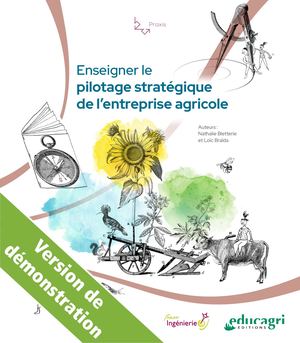 Enseigner le pilotage stratégique de l'entreprise agricole
