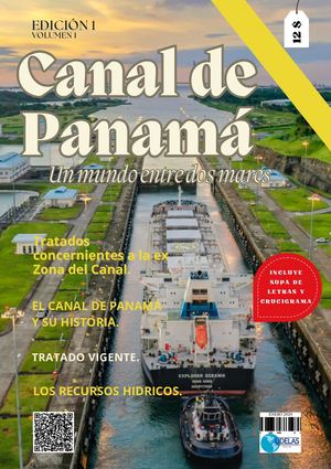 Canal de Panamá: Un mundo entre dos mares