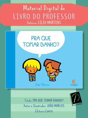 PRA QUE TOMAR BANHO? - M