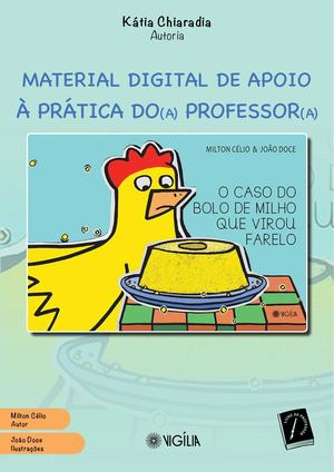 O CASO DO BOLO DE MILHO QUE VIROU FARELO - M