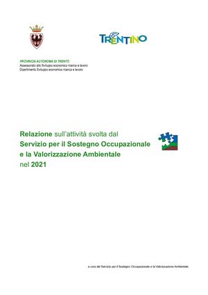 Relazione sull'attività svolta dal Servizio Sostegno Occupazionale e la valorizzazione ambientale anno 2021
