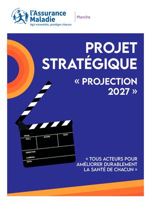 Projet Stratégique : "Projection 2027"