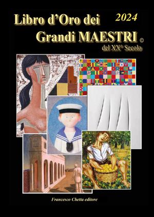 Il Libro d'oro dei Grandi Maestri del XX° Secolo