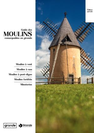 Moulins remarquables de Gironde