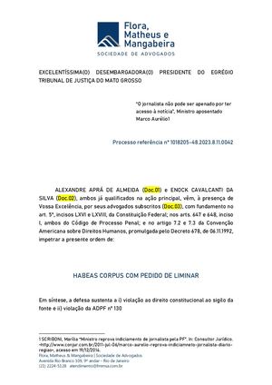 Jornalistas Alexandre Aprá E Enock Cavalcanti Ingressam Com Hc No Tjmt Para Trancar Inquérito Ilegal De Mauro Mendes