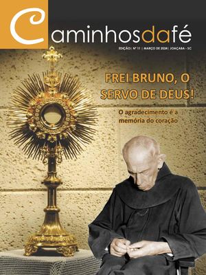 Caminhos da Fé (Frei Bruno )2024